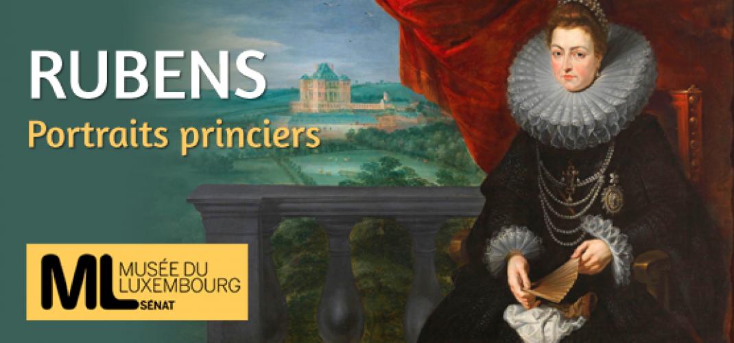 Rubens, Portraits princiers : la nouvelle exposition du Musée du Luxembourg